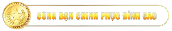 Cùng Bạn Chinh Phục Đỉnh Cao XX88